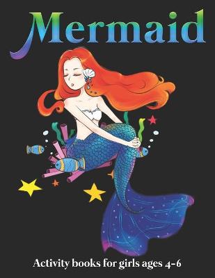 Book cover for Mermaid Activity Books for girls ages 4-6