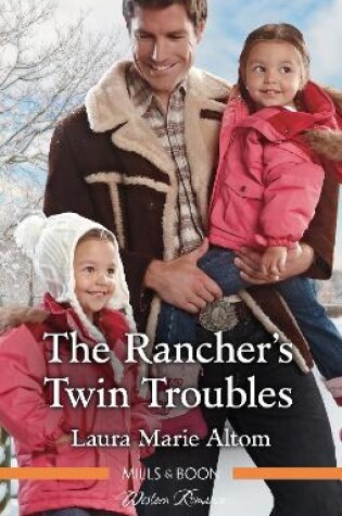 Cover of The Rancher's Twin Troubles