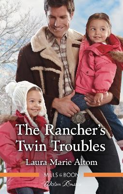 Cover of The Rancher's Twin Troubles