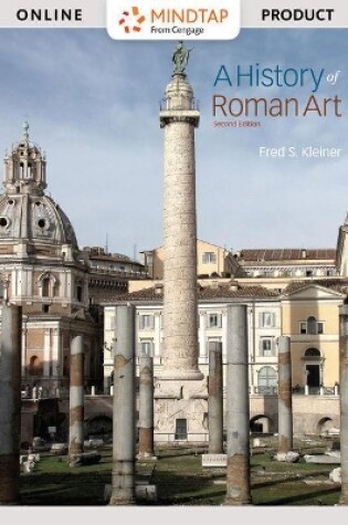 Cover of Mindtap Art, 1 Term (6 Months) Printed Access Card for Kleiner's a History of Roman Art, 2nd