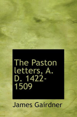 Cover of The Paston Letters, A. D. 1422-1509