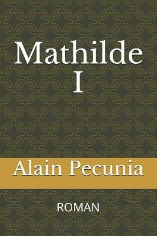 Cover of Mathilde I