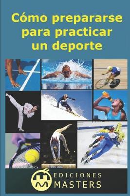 Book cover for Como prepararse para practicar un deporte