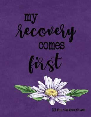 Book cover for My Recovery Comes First