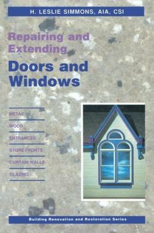 Cover of Repairing and Extending Doors, Windows and Cladding