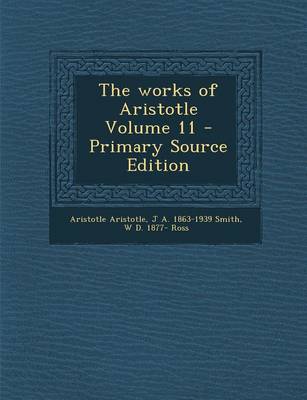 Book cover for The Works of Aristotle Volume 11 - Primary Source Edition