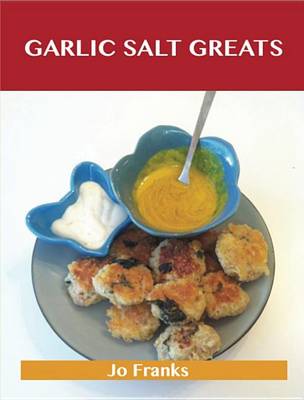 Book cover for Garlic Salt Greats