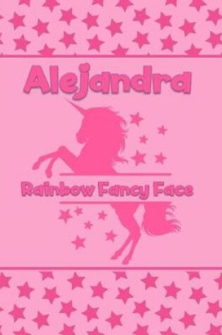 Cover of Alejandra Rainbow Fancy Face