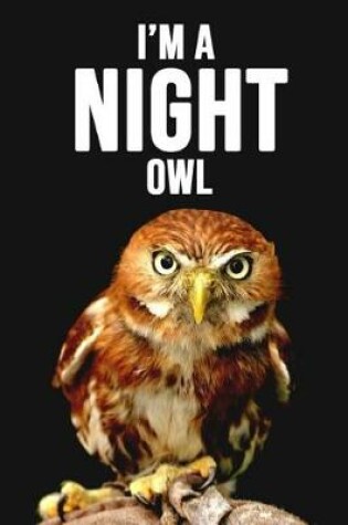 Cover of I'm A Night Owl