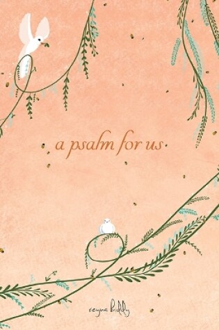 Cover of A Psalm for Us