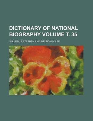 Book cover for Dictionary of National Biography Volume . 35
