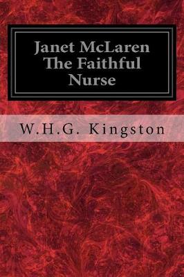 Book cover for Janet McLaren The Faithful Nurse