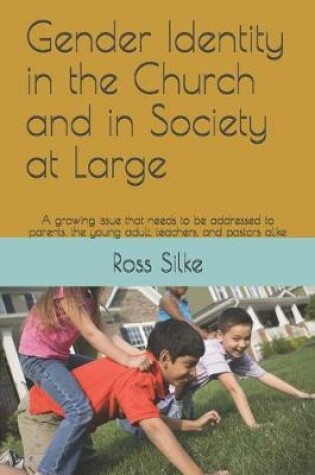 Cover of Gender Identity in the Church and in Society at Large