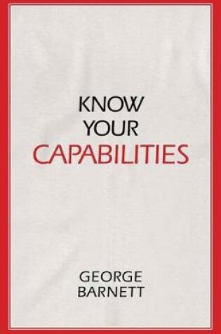 Cover of Know Your Capabilities