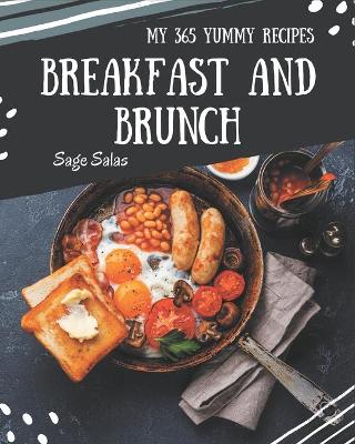 Book cover for My 365 Yummy Breakfast and Brunch Recipes