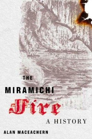 Cover of The Miramichi Fire