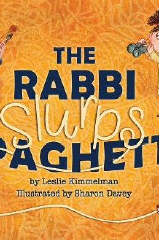 Cover of The Rabbi Slurps Spaghetti