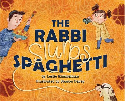 Book cover for The Rabbi Slurps Spaghetti
