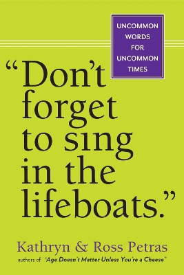 Book cover for Don't Forget To Sing In The Lifeboats (U.S edition)
