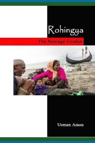 Cover of Rohingya - The Newage Exodus