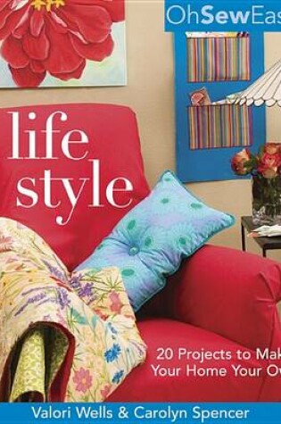 Cover of Oh Sew Easy(r) Life Style