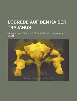 Book cover for Lobrede Auf Den Kaiser Trajanus