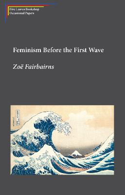 Book cover for Feminism Before the First Wave