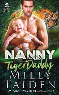 Book cover for Nanny for the Tiger Daddy