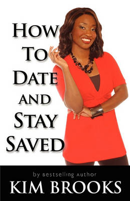 Book cover for How to Date And Stay Saved