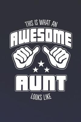 Book cover for This is What an Awesome Aunt Looks Like