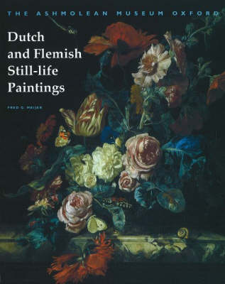 Cover of Dutch and Flemish Still-Life Paintings