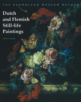 Book cover for Dutch and Flemish Still-Life Paintings