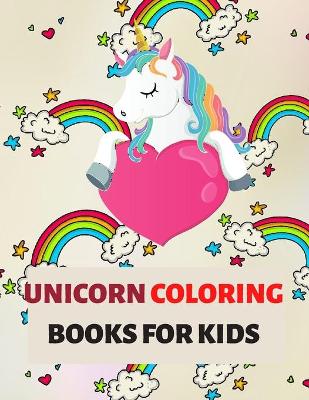 Book cover for Unicorn Coloring Books for Kid