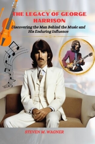 Cover of The Legacy of George Harrison