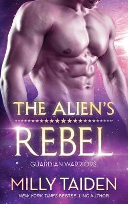 Book cover for The Alien's Rebel