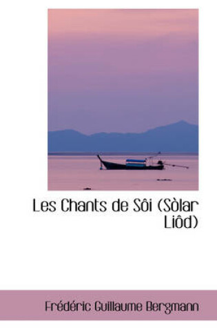 Cover of Les Chants de S I (S Lar Li D)