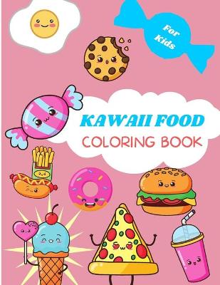 Book cover for Kawaii Food Coloring Book