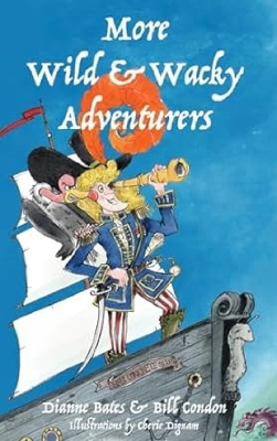 Book cover for More Wild & Wacky Adventurers