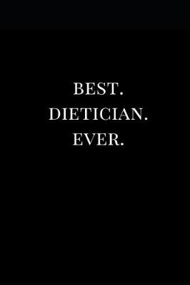 Cover of Best. Dietician. Ever.