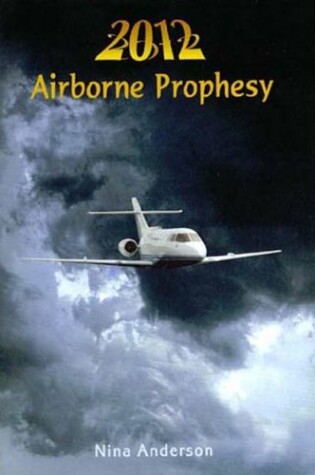 Cover of 2012 Airborne Prophesy