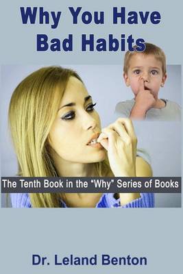 Cover of Why You Have Bad Habits