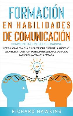 Book cover for Formacion en habilidades de comunicacion [Communication Skills Training]