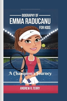 Book cover for Emma Raducanu Biography for Kids