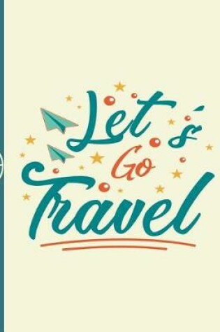 Cover of Let's Go Travel