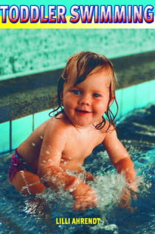 Cover of Toddler Swimming