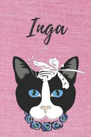 Cover of Inga Notizbuch Katze / Malbuch / Tagebuch / Kritzelbuch / Journal / DIN A5 / Geschenk