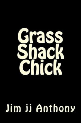 Cover of Grass Shack Chick