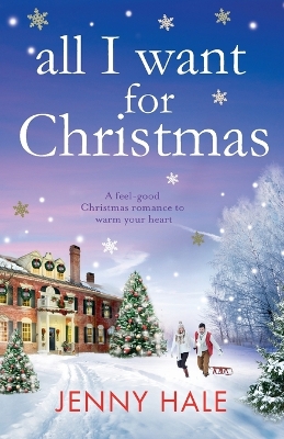 All I Want for Christmas by Jenny Hale
