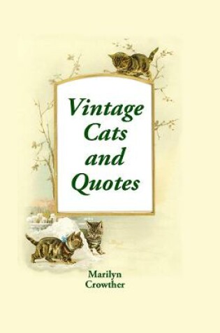 Cover of Vintage Cats and Quotes