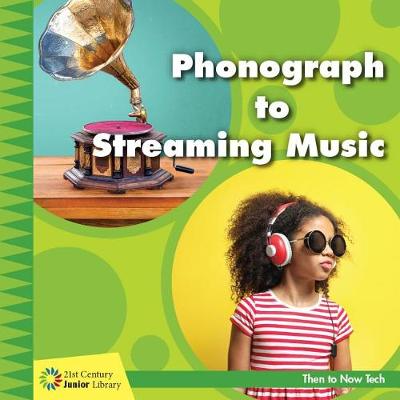 Book cover for Phonograph to Streaming Music